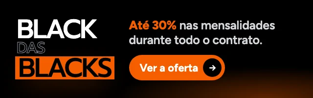 Black das Blacks: a maior Black da história da Prolog, com até 30% nas mensalidades durante todo o contrato. Monte a sua.