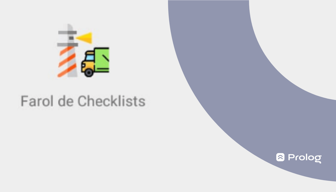 Checklist eletrônico Prolog: conheça a função “farol de checklist”
